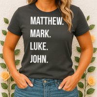 Matthew Mark Luke John Jesus Disciples Christian Womens T-Shirt