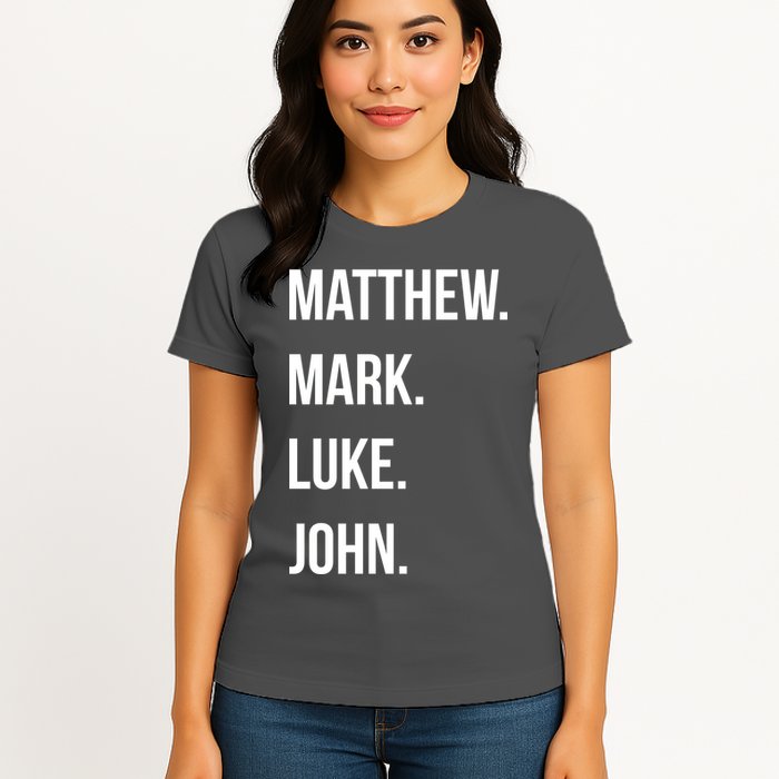 Matthew Mark Luke John Jesus Disciples Christian Womens T-Shirt
