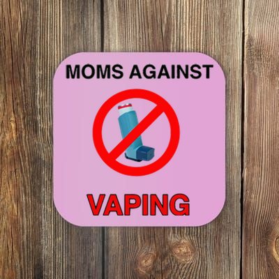 Moms Against Vaping Coaster