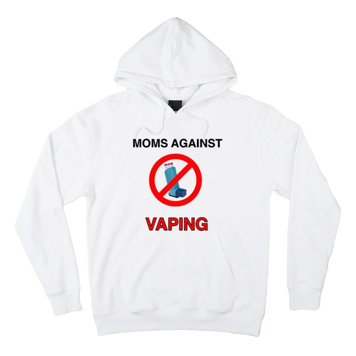 Moms Against Vaping Hoodie