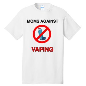 Moms Against Vaping Tall T-Shirt