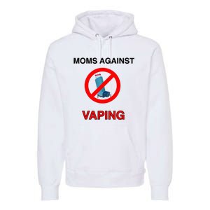 Moms Against Vaping Premium Hoodie