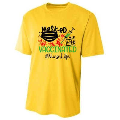 Masked And Vaccinated Nurse Life Gift Performance Sprint T-Shirt