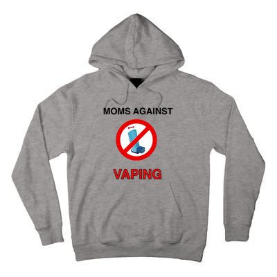 Moms Against Vaping Tall Hoodie