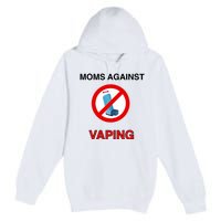 Moms Against Vaping Premium Pullover Hoodie