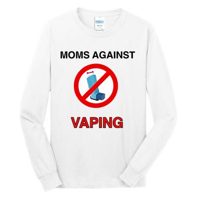 Moms Against Vaping Tall Long Sleeve T-Shirt