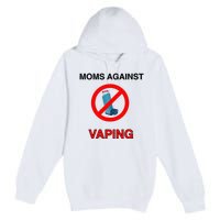 Moms Against Vaping Premium Pullover Hoodie