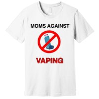 Moms Against Vaping Premium T-Shirt