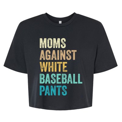 Moms Against White Baseball Pants Funny Bella+Canvas Jersey Crop Tee