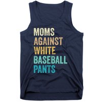 Moms Against White Baseball Pants Funny Tank Top