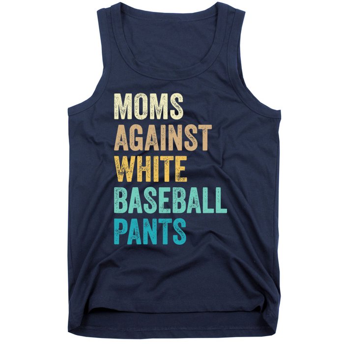 Moms Against White Baseball Pants Funny Tank Top