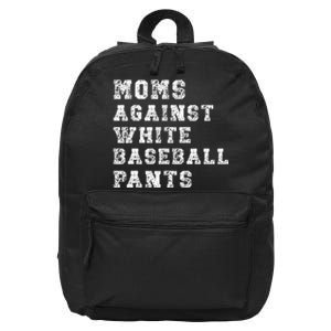 Moms Against White Baseball Pants 16 in Basic Backpack