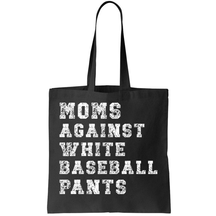 Moms Against White Baseball Pants Tote Bag