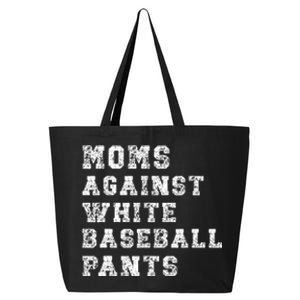 Moms Against White Baseball Pants 25L Jumbo Tote