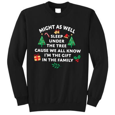 Might As Well Sleep Under The Tree Christmas Family Sweatshirt