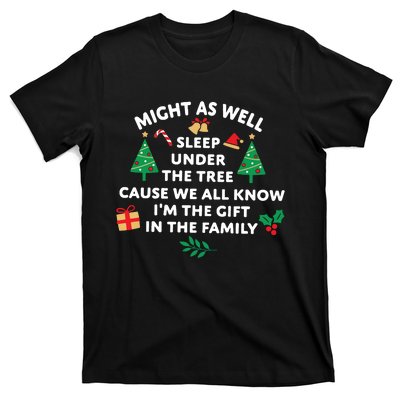 Might As Well Sleep Under The Tree Christmas Family T-Shirt