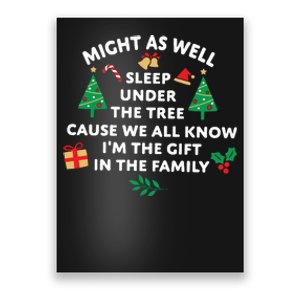 Might As Well Sleep Under The Tree Christmas Family Poster