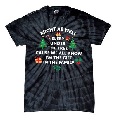 Might As Well Sleep Under The Tree Christmas Family Tie-Dye T-Shirt