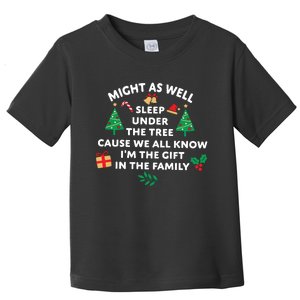 Might As Well Sleep Under The Tree Christmas Family Toddler T-Shirt