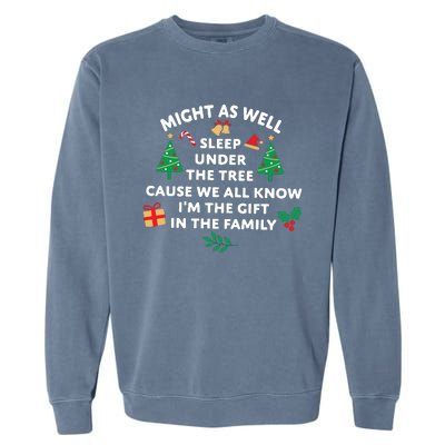 Might As Well Sleep Under The Tree Christmas Family Garment-Dyed Sweatshirt