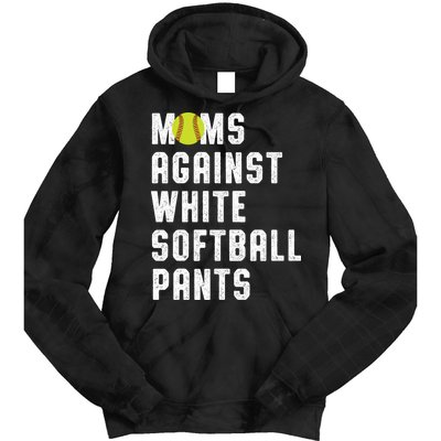 Moms Against White Softball Pants Tie Dye Hoodie