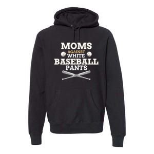 Moms Against White Baseball Pants funny baseball mom mother Tank Top Premium Hoodie