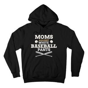 Moms Against White Baseball Pants funny baseball mom mother Tank Top Tall Hoodie