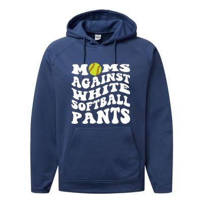 Moms Against White Softball Pants Funny Softball Mom Performance Fleece Hoodie