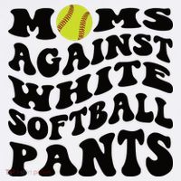 Moms Against White Softball Pants Funny Softball Mom Tall T-Shirt