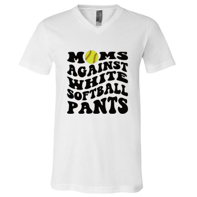 Moms Against White Softball Pants Funny Softball Mom V-Neck T-Shirt