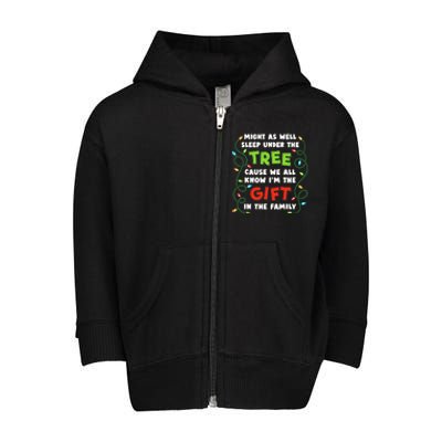 Might As Well Sleep Under The Tree Humor Favorite Person Funny Christmas Toddler Zip Fleece Hoodie