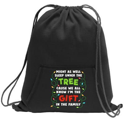 Might As Well Sleep Under The Tree Humor Favorite Person Funny Christmas Sweatshirt Cinch Pack Bag