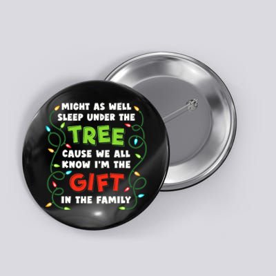 Might As Well Sleep Under The Tree Humor Favorite Person Funny Christmas Button