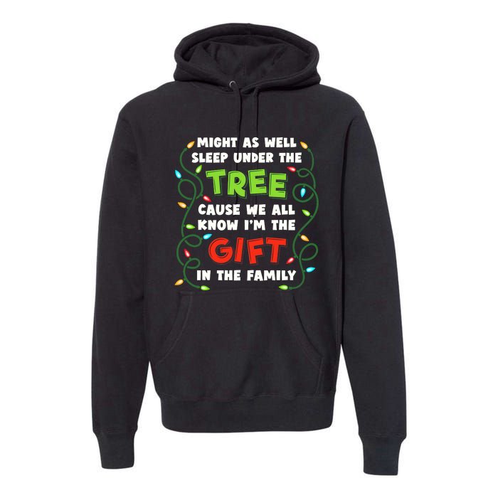 Might As Well Sleep Under The Tree Humor Favorite Person Funny Christmas Premium Hoodie