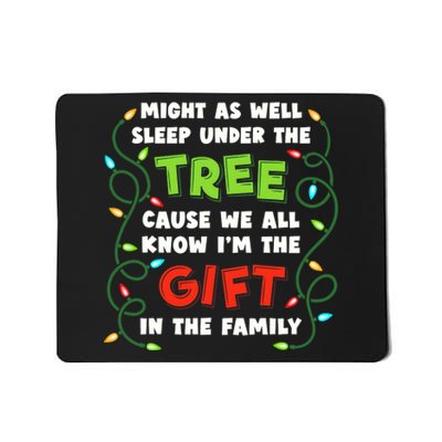 Might As Well Sleep Under The Tree Humor Favorite Person Funny Christmas Mousepad