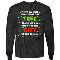 Might As Well Sleep Under The Tree Humor Favorite Person Funny Christmas Tie-Dye Long Sleeve Shirt