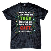 Might As Well Sleep Under The Tree Humor Favorite Person Funny Christmas Tie-Dye T-Shirt