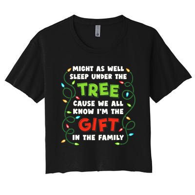 Might As Well Sleep Under The Tree Humor Favorite Person Funny Christmas Women's Crop Top Tee