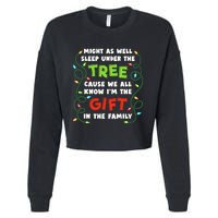 Might As Well Sleep Under The Tree Humor Favorite Person Funny Christmas Cropped Pullover Crew