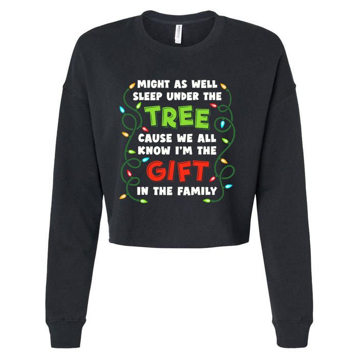 Might As Well Sleep Under The Tree Humor Favorite Person Funny Christmas Cropped Pullover Crew