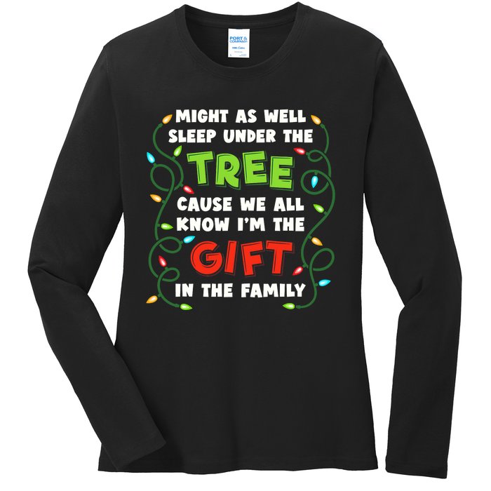 Might As Well Sleep Under The Tree Humor Favorite Person Funny Christmas Ladies Long Sleeve Shirt