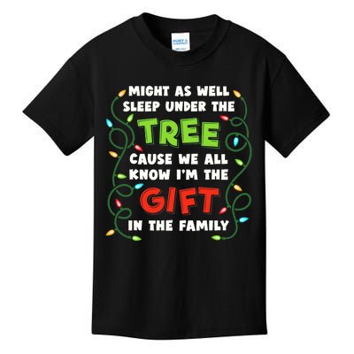 Might As Well Sleep Under The Tree Humor Favorite Person Funny Christmas Kids T-Shirt