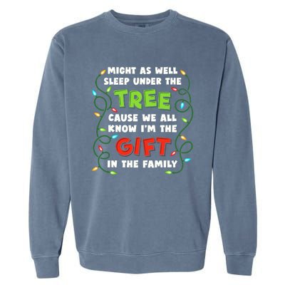 Might As Well Sleep Under The Tree Humor Favorite Person Funny Christmas Garment-Dyed Sweatshirt