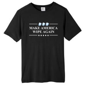 Make America Wipe Again Funny Gift Tall Fusion ChromaSoft Performance T-Shirt