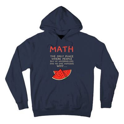 Math And Watermelons Mathematics Calculation Numbers Tall Hoodie