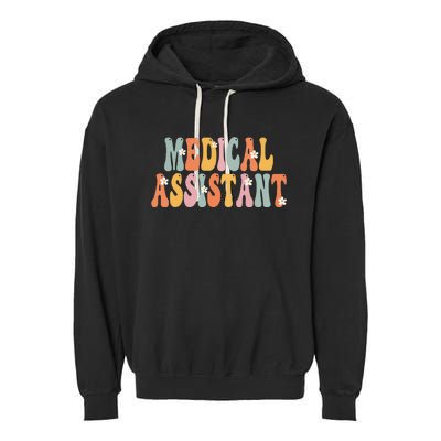 Medical Assistant Week Groovy Appreciation Day Garment-Dyed Fleece Hoodie