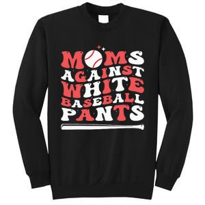 Moms Against White Baseball Pants Baseball Season Mom Sweatshirt