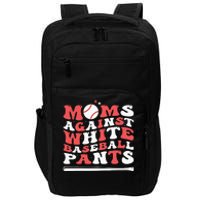 Moms Against White Baseball Pants Baseball Season Mom Impact Tech Backpack