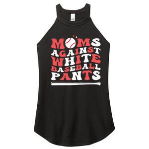 Moms Against White Baseball Pants Baseball Season Mom Women's Perfect Tri Rocker Tank