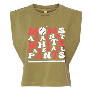 Moms Against White Baseball Pants Baseball Season Mom Garment-Dyed Women's Muscle Tee